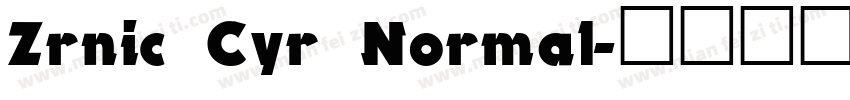 Zrnic Cyr Normal字体转换